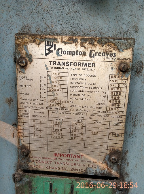 Transformer rating – 1500 KVA Make – Crompton Greaves Voltage – 11 kV/433 V Mfg. Year – 1983 Sr. No.-33756 V